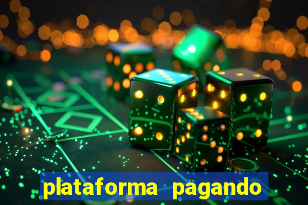 plataforma pagando no cadastro cassino